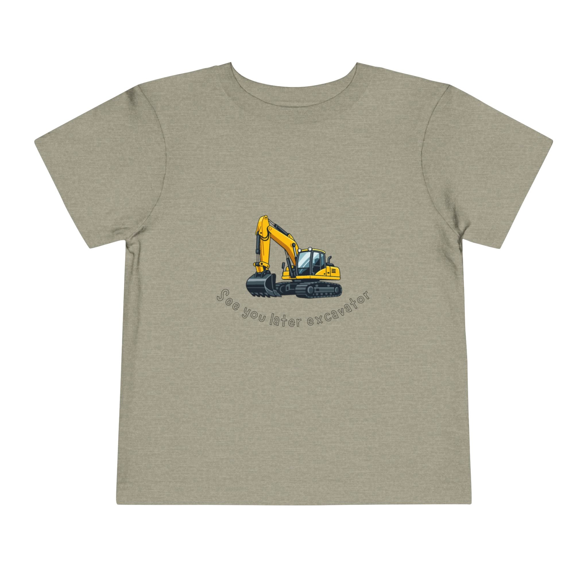 See You Later Excavator Toddler Tee