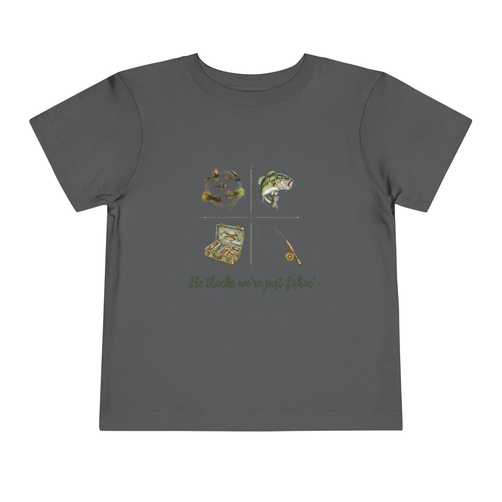 He Thinks We're Just Fishin' Toddler Tee | Fishing Tee | Daddy Gift