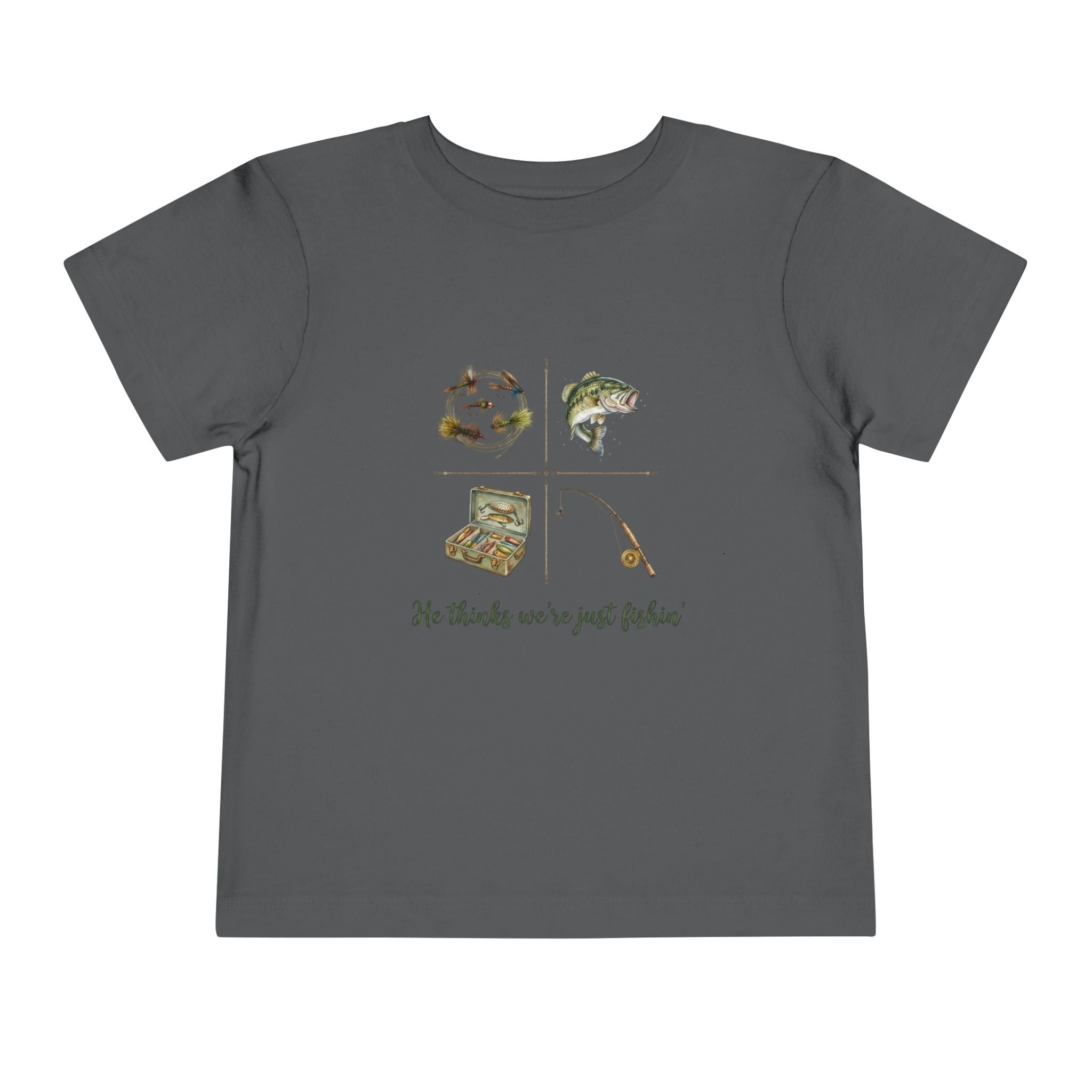 He Thinks We're Just Fishin' Toddler Tee | Fishing Tee | Daddy Gift