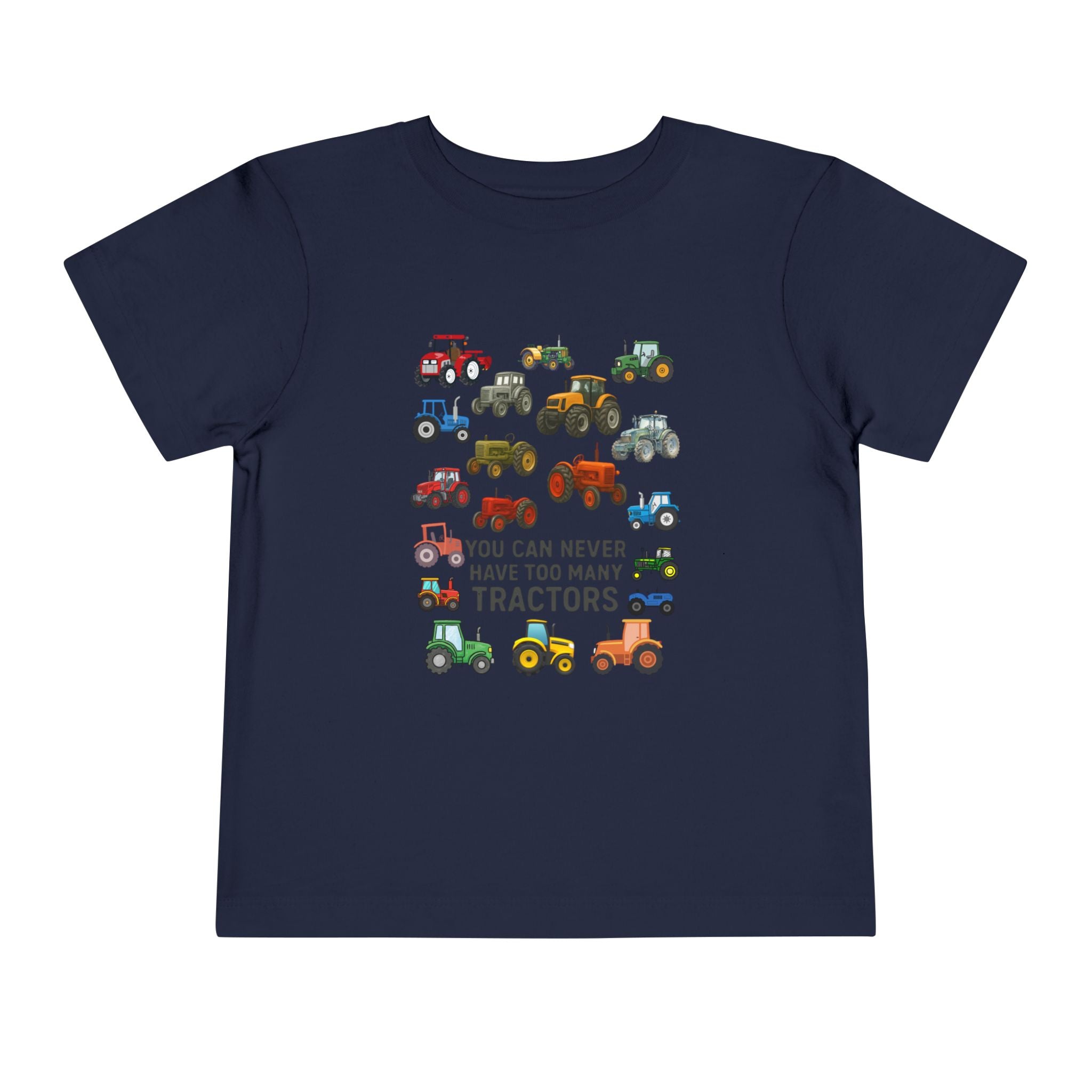 Toddler Tractor Tee – "You Can Never Have Too Many Tractors" Cute Farm Vehicle Shirt