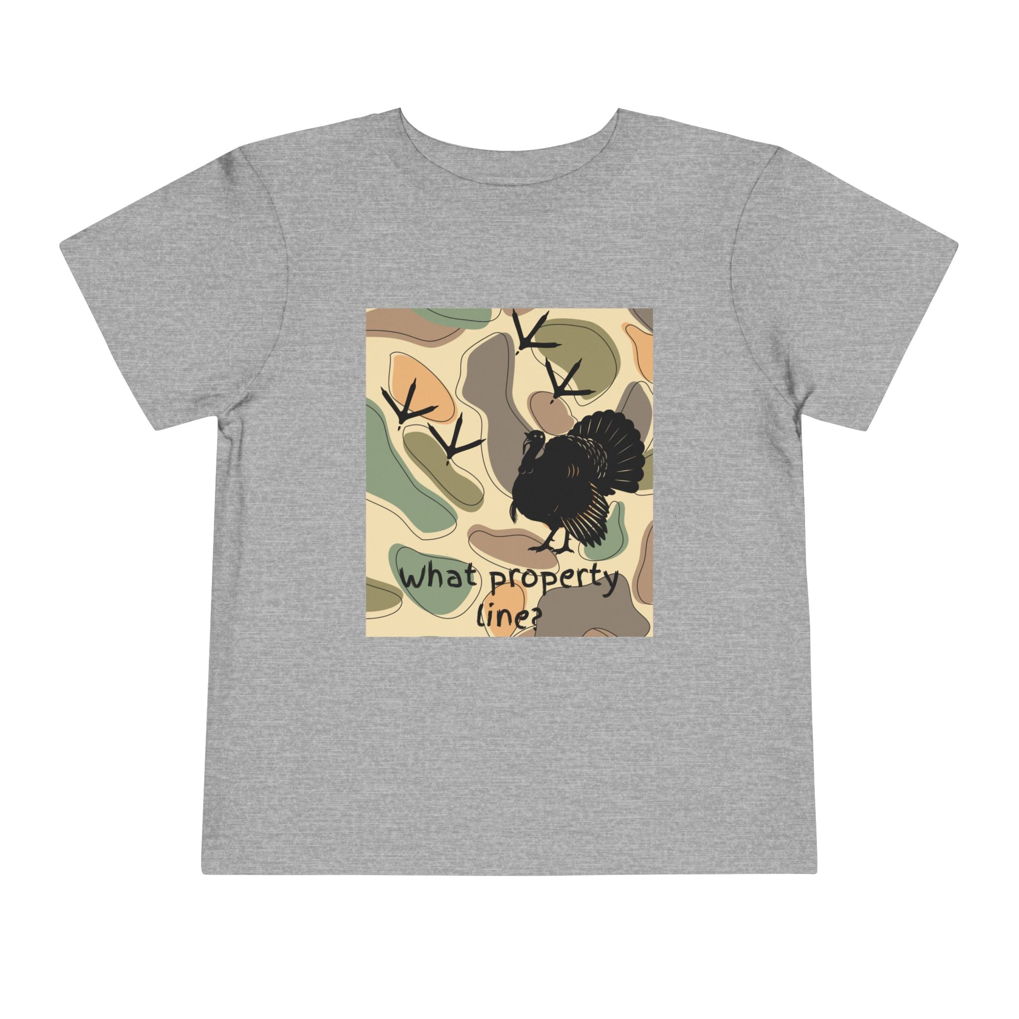 Toddler Tee - Cute Turkey Camouflage "What Property Line?" Kids Shirt