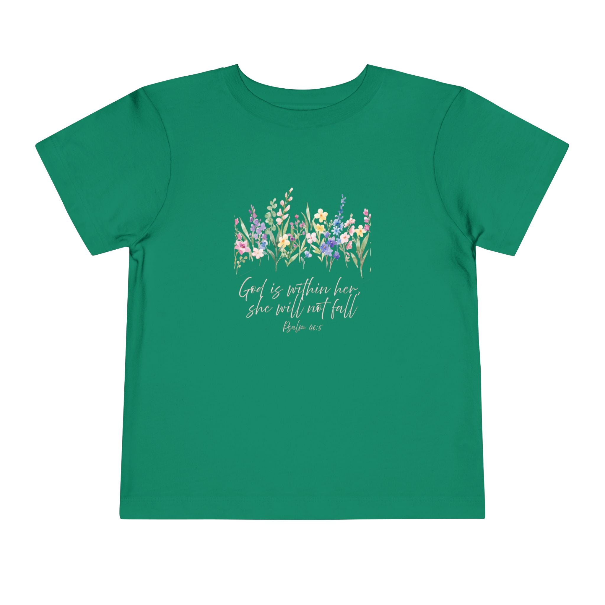 Toddler Tee — "God Is Within Her, She Will Not Fall" Floral Christian Shirt