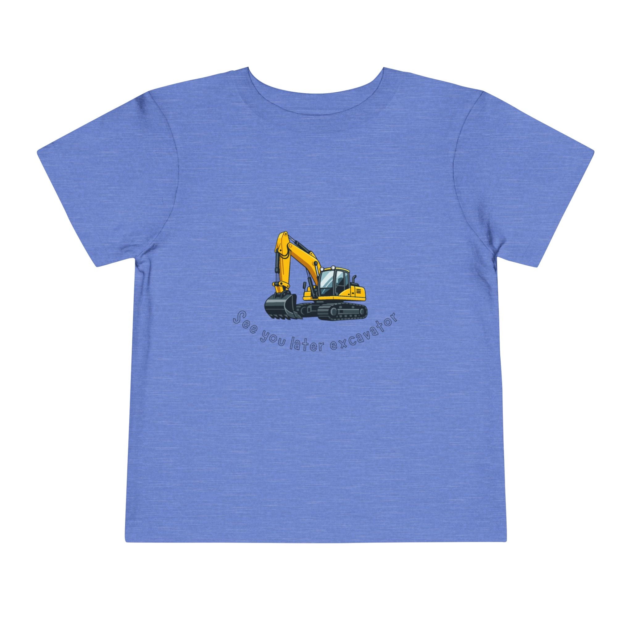 See You Later Excavator Toddler Tee