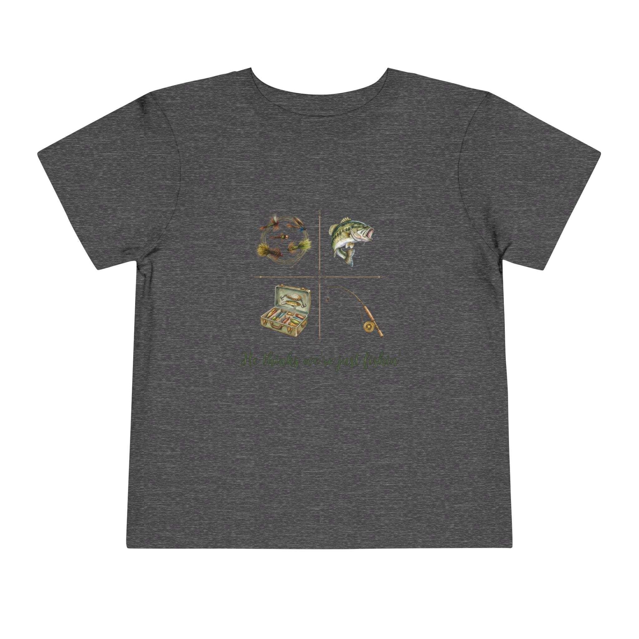 He Thinks We're Just Fishin' Toddler Tee | Fishing Tee | Daddy Gift