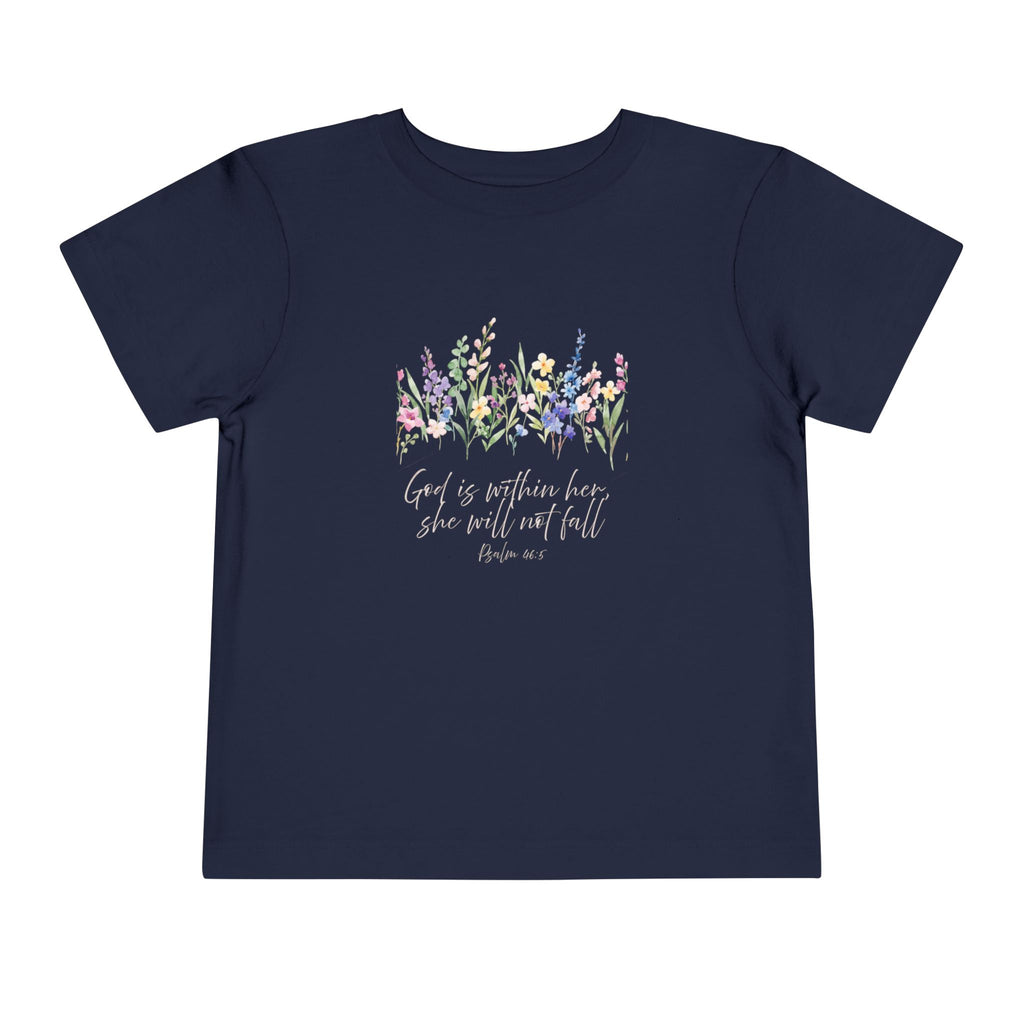 Toddler Tee — "God Is Within Her, She Will Not Fall" Floral Christian Shirt