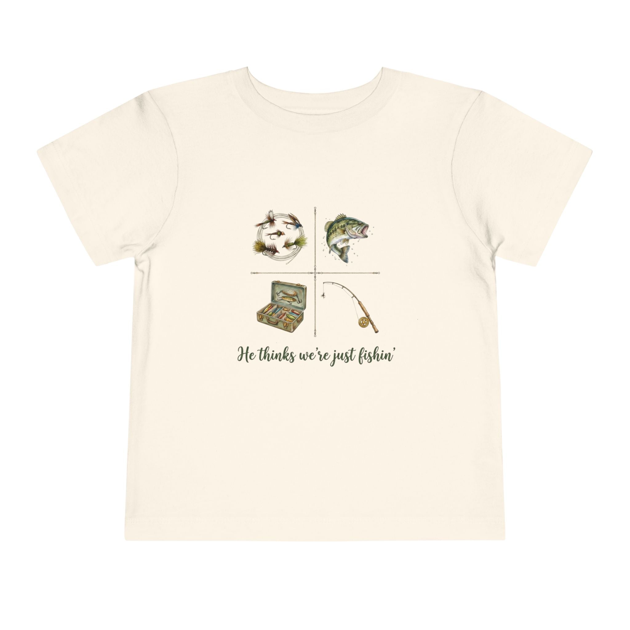 He Thinks We're Just Fishin' Toddler Tee | Fishing Tee | Daddy Gift