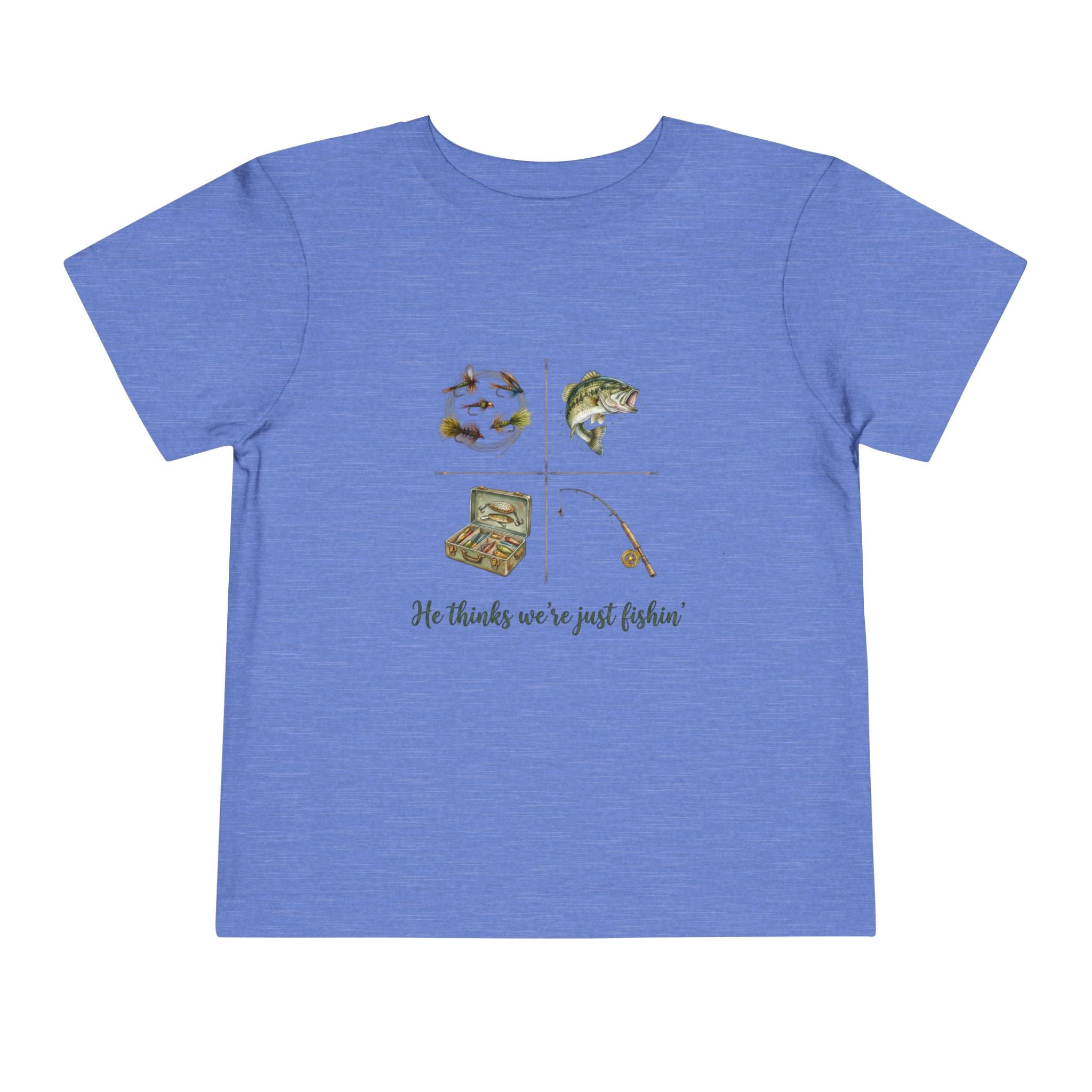 He Thinks We're Just Fishin' Toddler Tee | Fishing Tee | Daddy Gift